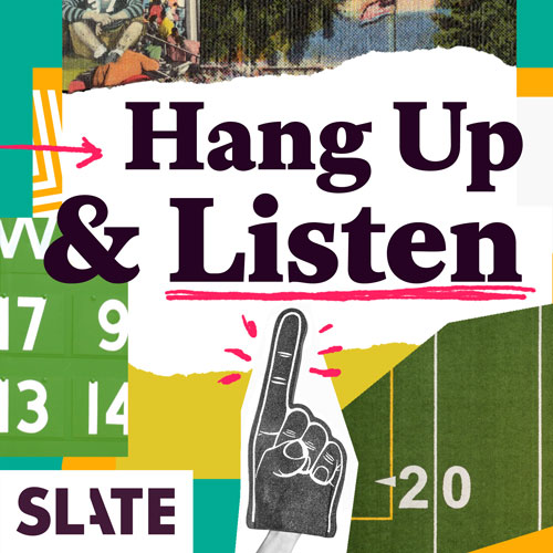 hang up and listen